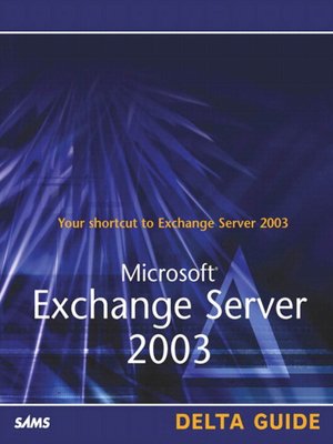 cover image of Microsoft Exchange Server 2003 Delta Guide